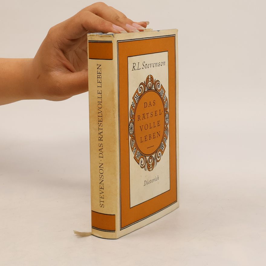 Robert Louis Stevenson Das rätselvolle Leben
