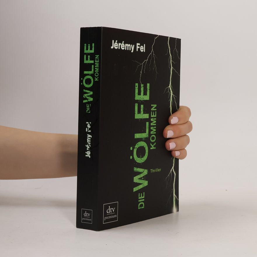 Jérémy Fel Die Wölfe kommen