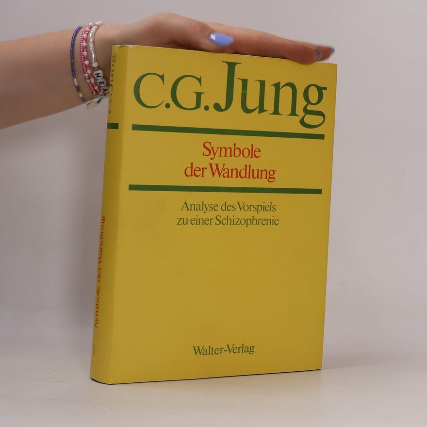 Carl Gustav Jung Symbole der Wandlung
