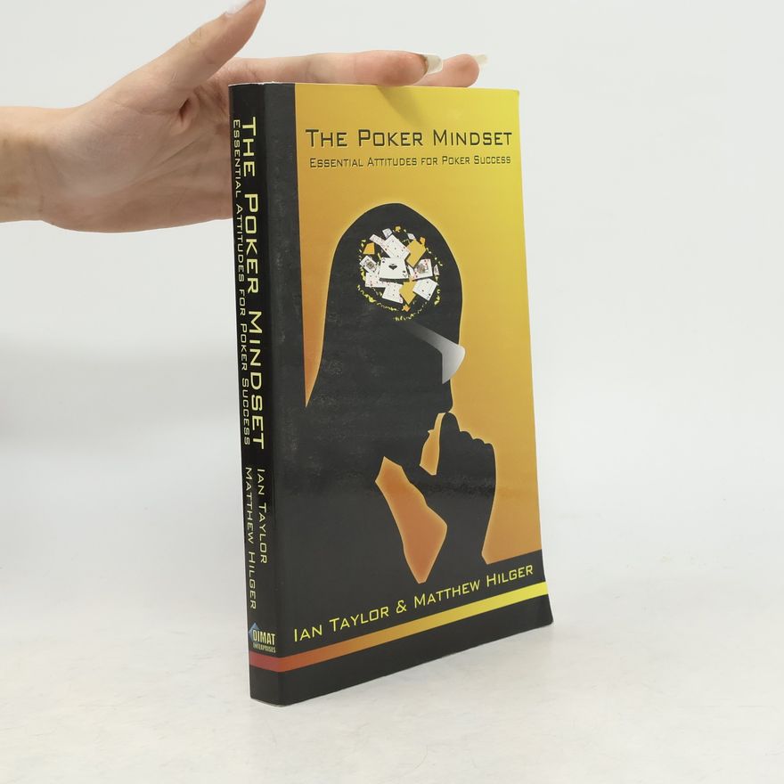 Ian Taylor The Poker Mindset