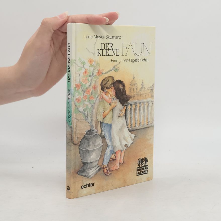 Lene Mayer-Skumanz Der kleine Faun