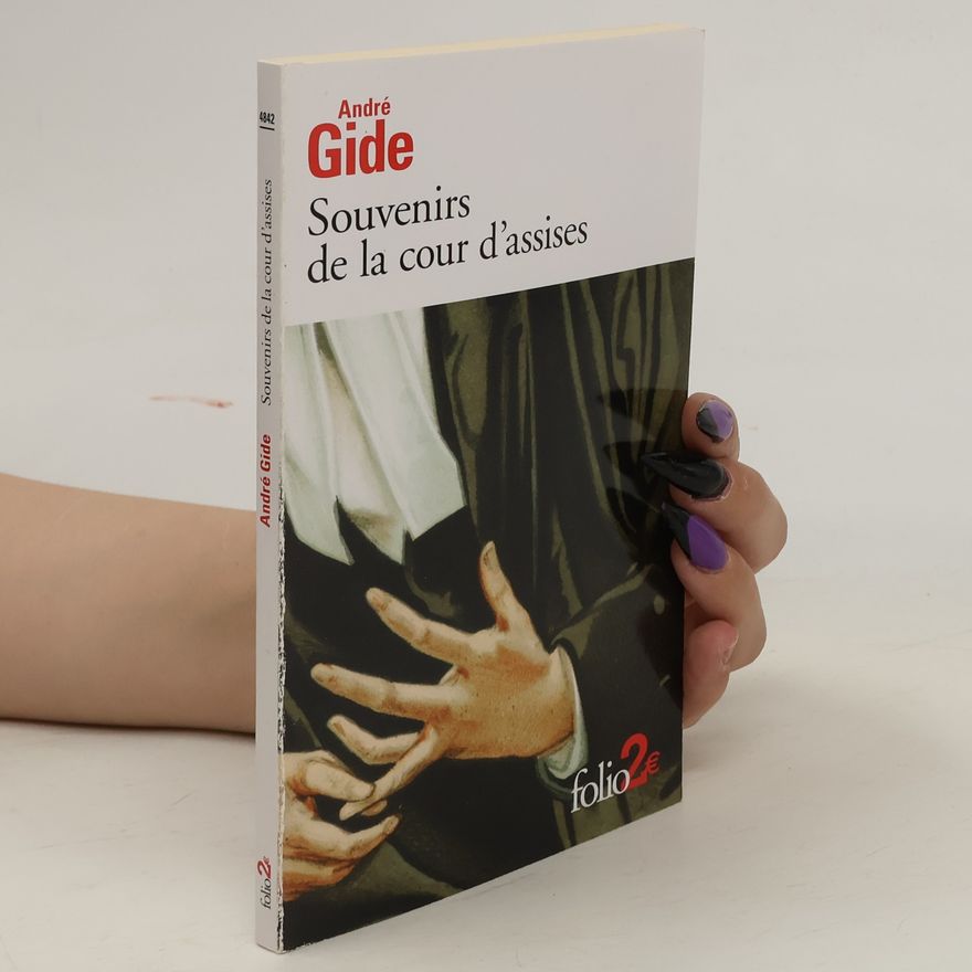 André Gide Souvenirs de la cour d'assises