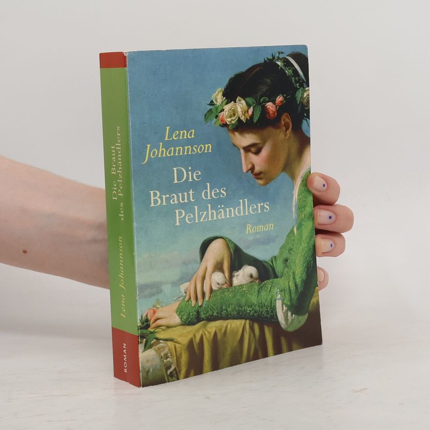 Lena Johannson Die Braut des Pelzhändlers