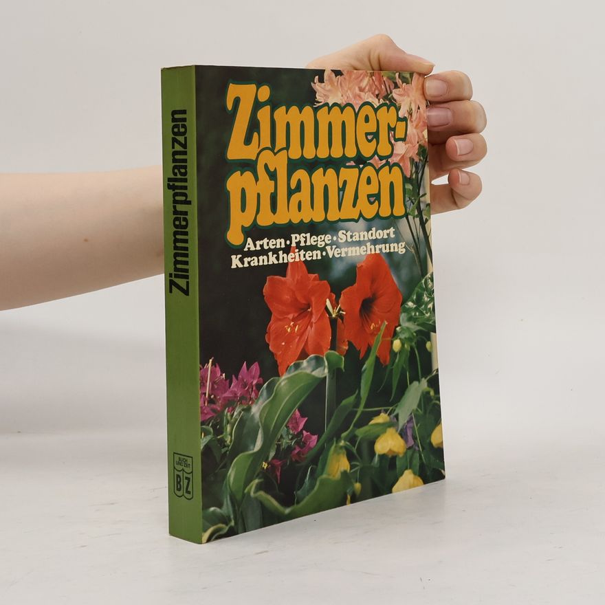 Friedhelm Bechthold Zimmerpflanzen und ihre Pflege