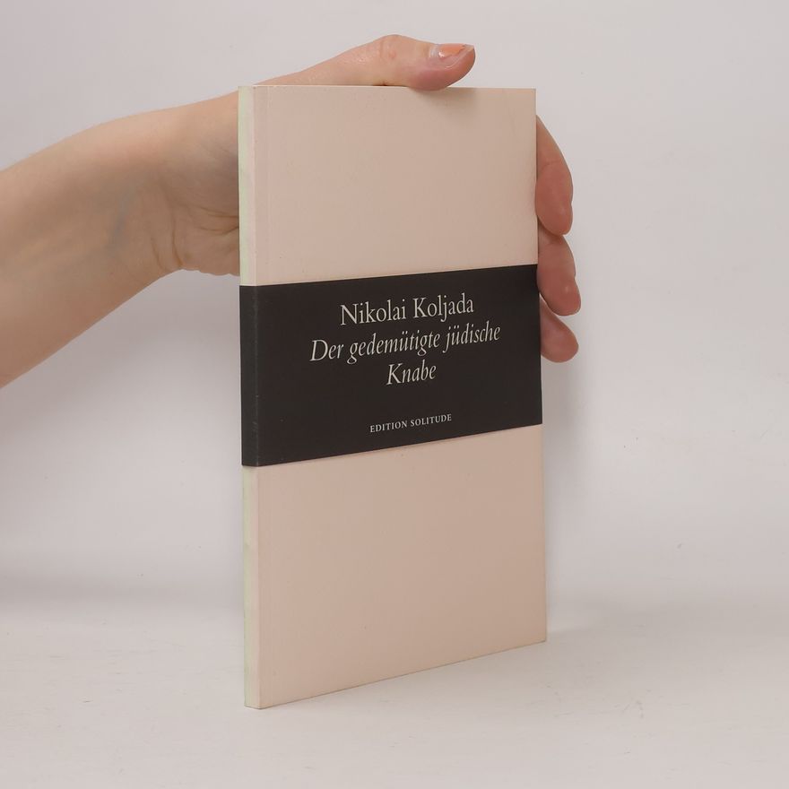Nikolai Koljada Edition Solitude: Der gedemütigte jüdische Knabe