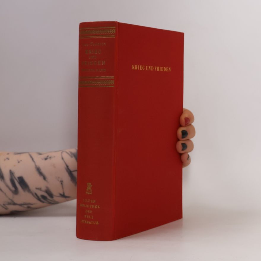Lew Nikolajewitsch Tolstoi Krieg und Frieden