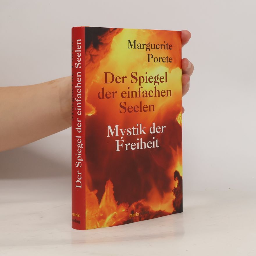Markéta Porete Der Spiegel der einfachen Seelen