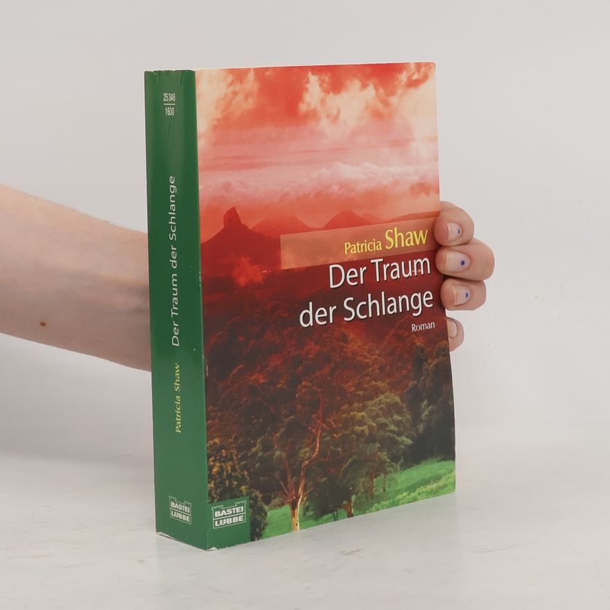 Patricia Shaw Der Traum der Schlange