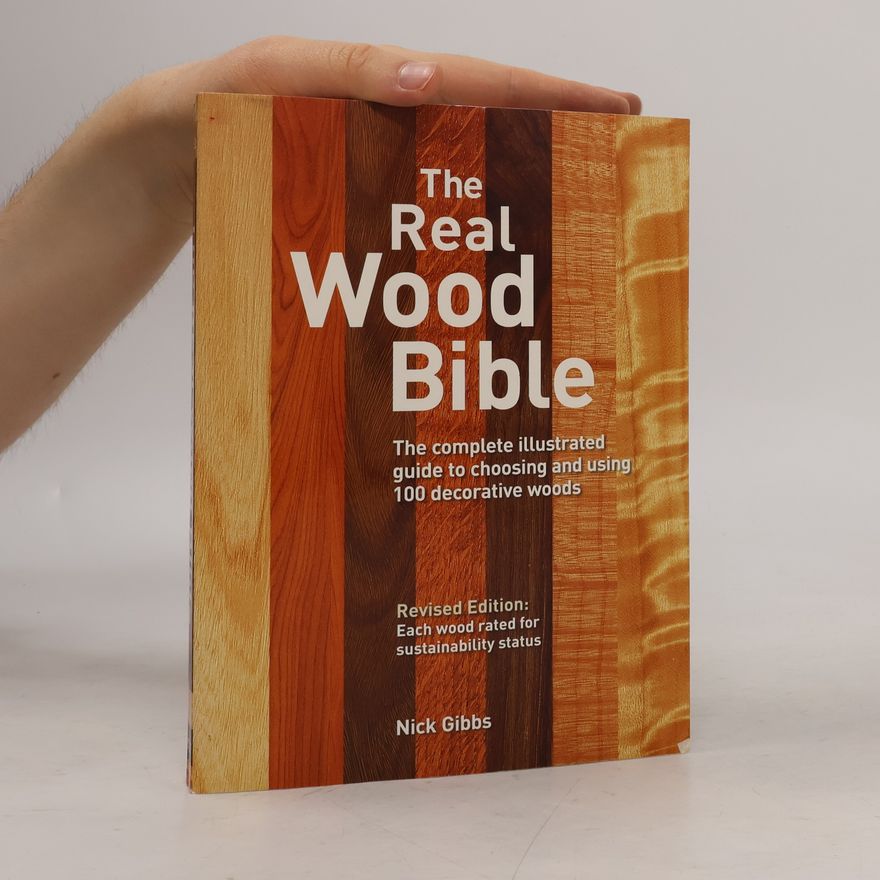 Nick Gibbs The Real Wood Bible