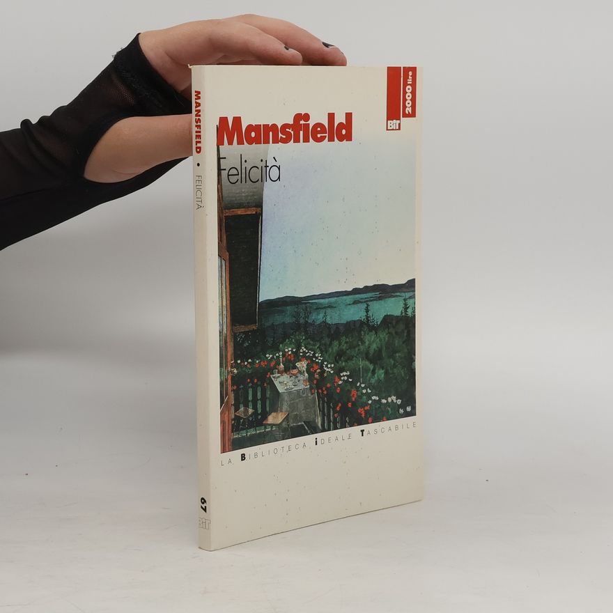 Katherine Mansfield Felicità e altri racconti