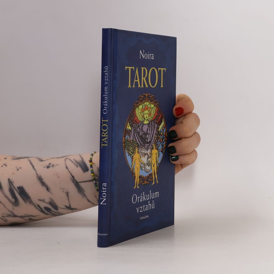 Anima Noira Tarot. Orákulum vztahů