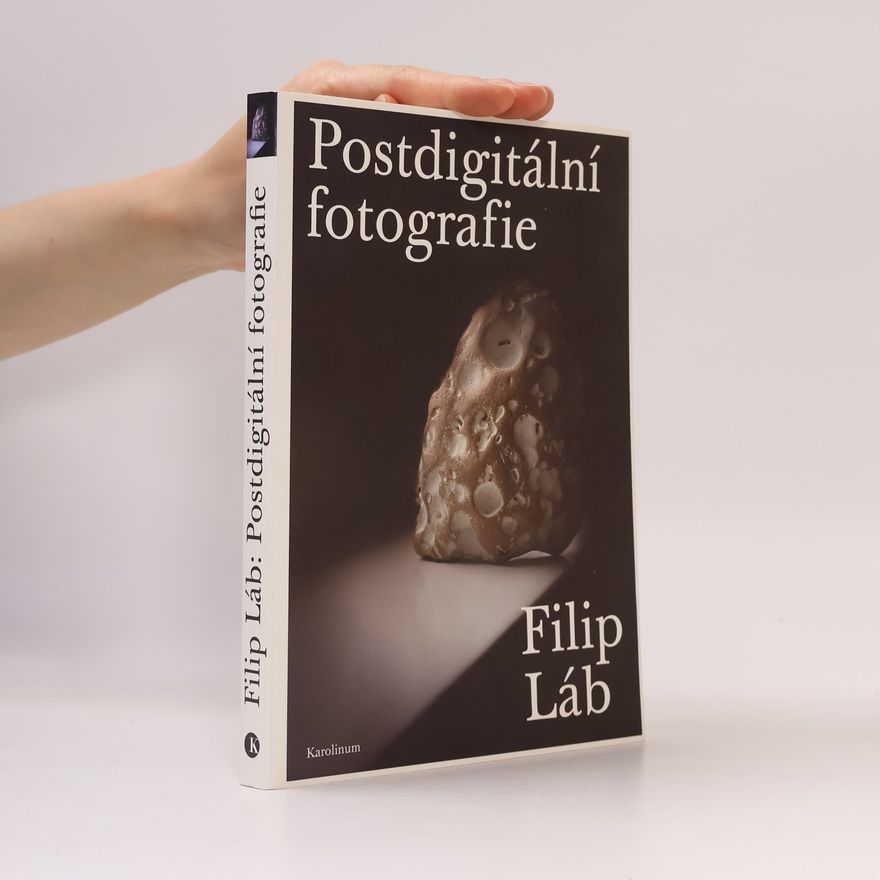 Filip Láb Postdigitální fotografie
