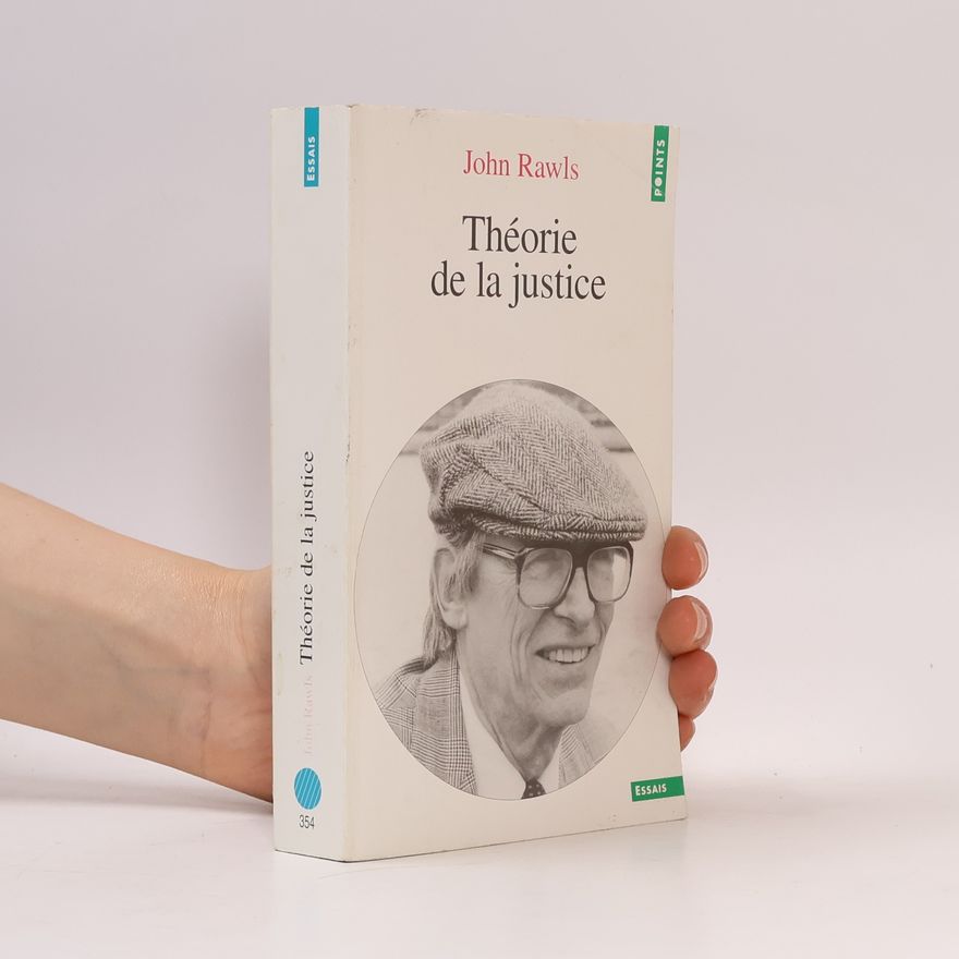 John Rawls Théorie de la justice