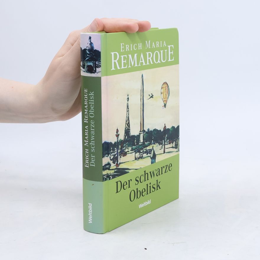 Erich Maria Remarque Der schwarze Obelisk