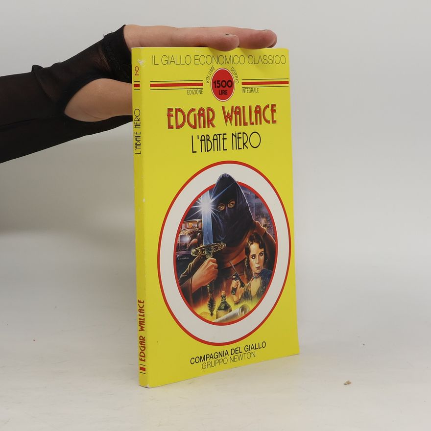 Edgar Wallace Il giallo economico classico - 9: L'abate nero - Edizione volume doppio integrale