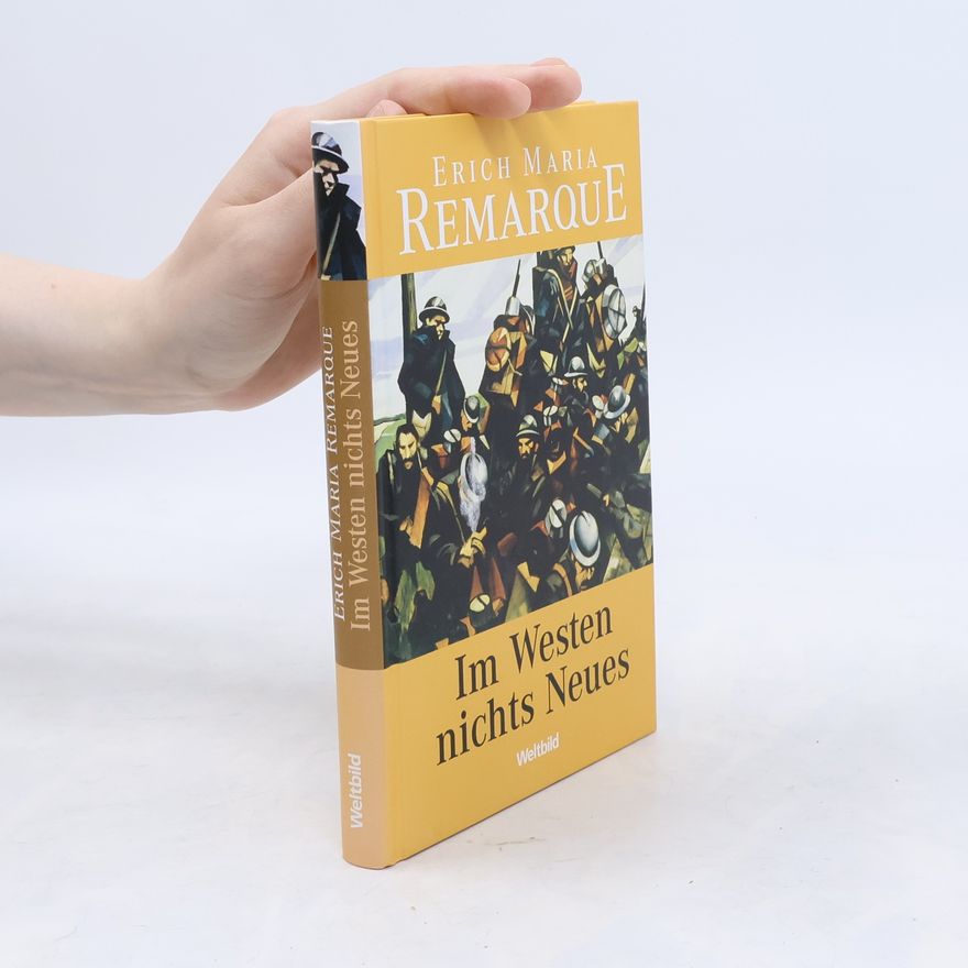Erich Maria Remarque Im Westen nichts Neues