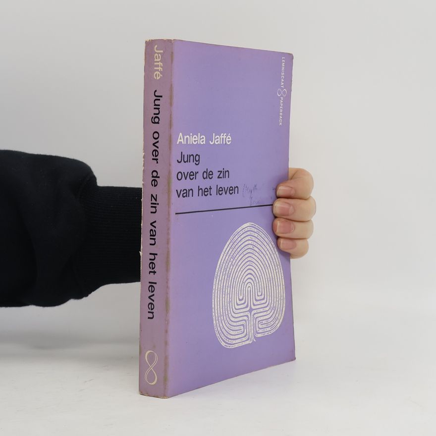 Aniela Jaffé Jung over de zin van het leven