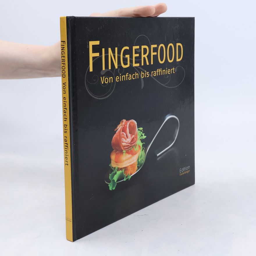 Sylvia Winnewisser Fingerfood : von einfach bis raffiniert