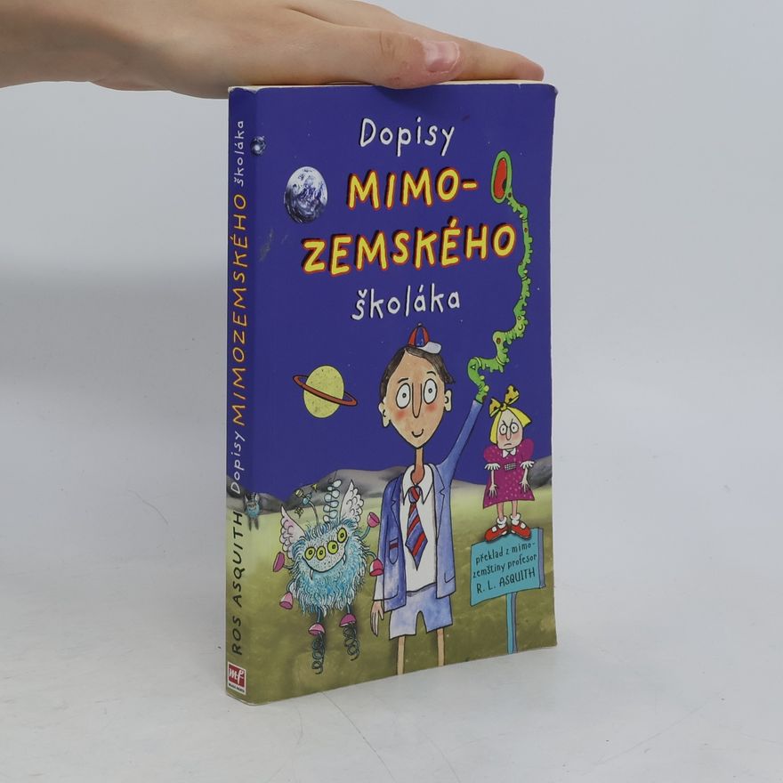 Ros Asquith Dopisy mimozemského školáka