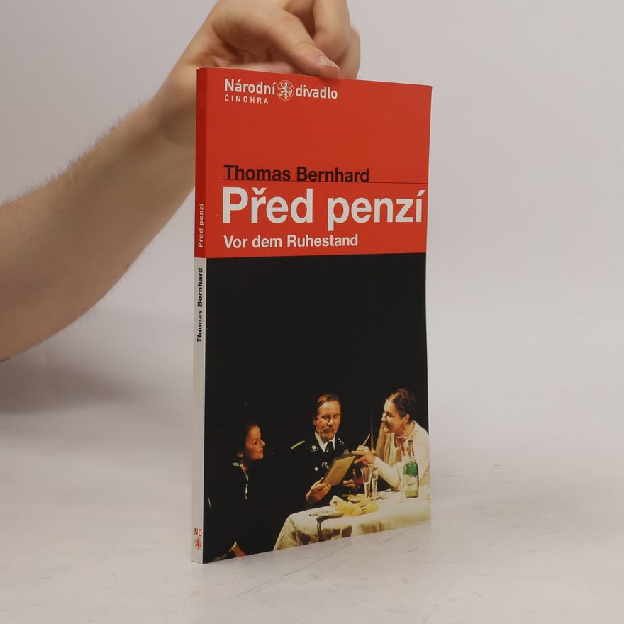 Thomas Bernhard Před Penzí