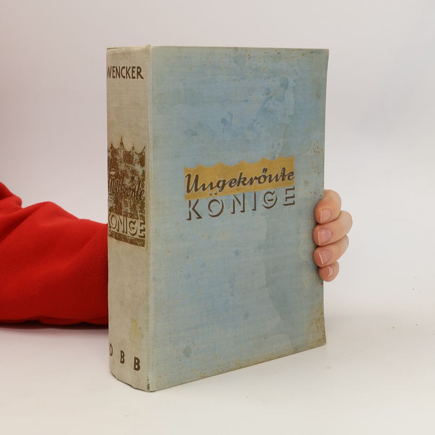 Autorenkollektiv Ungekrönte könige