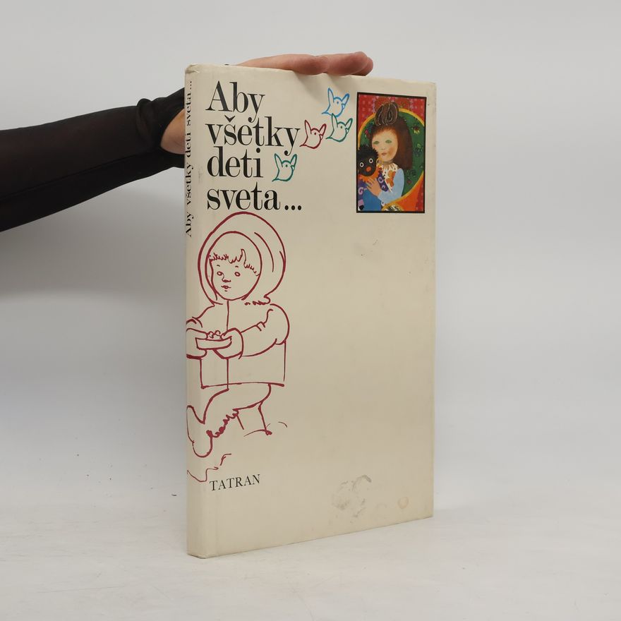 Ladislava Haplová Aby všetky deti sveta...