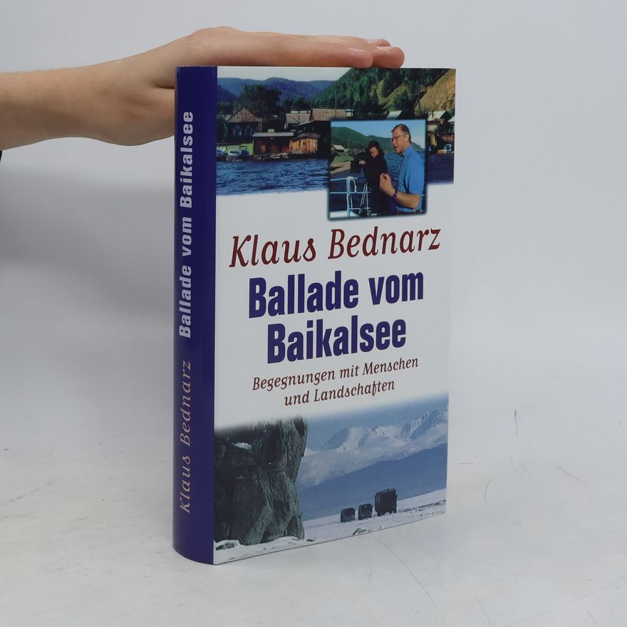Klaus Bednarz Ballade vom Baikalsee