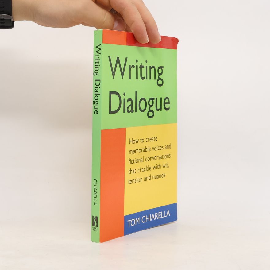 Tom Chiarella Writing Dialogue