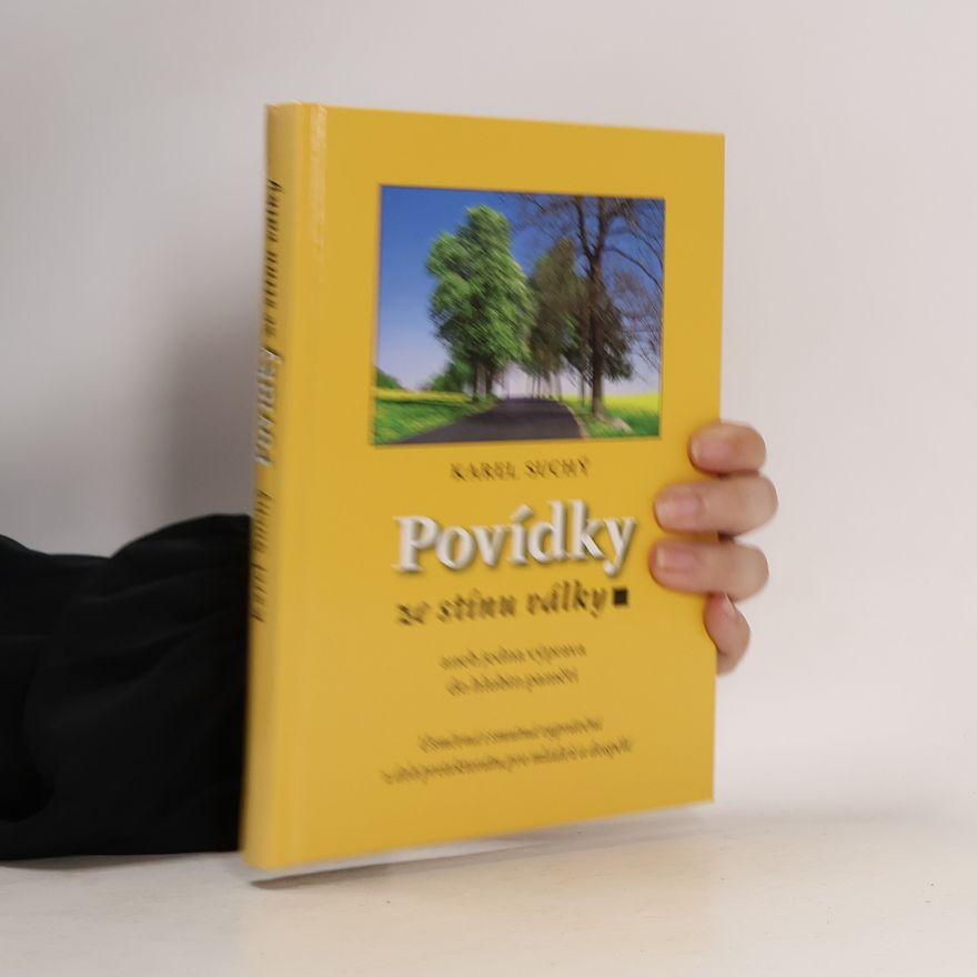 Karel Suchý Povídky ze stínu války aneb jedna výprava do hlubin paměti