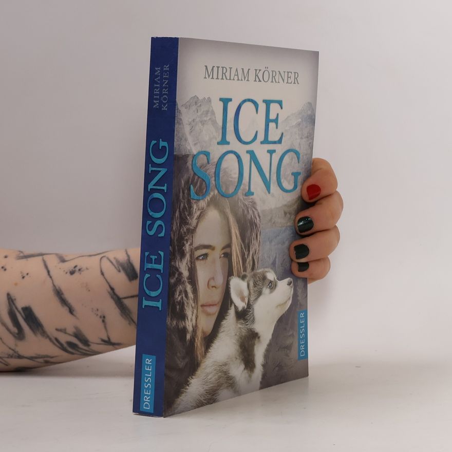 Miriam Körner Ice Song