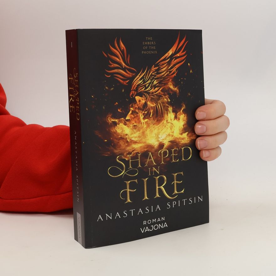 Anastasia Spitsin Shaped in Fire