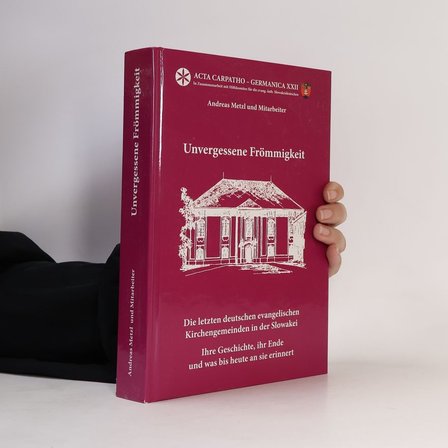 Andreas Metzl Unvergessene Frömmigkeit