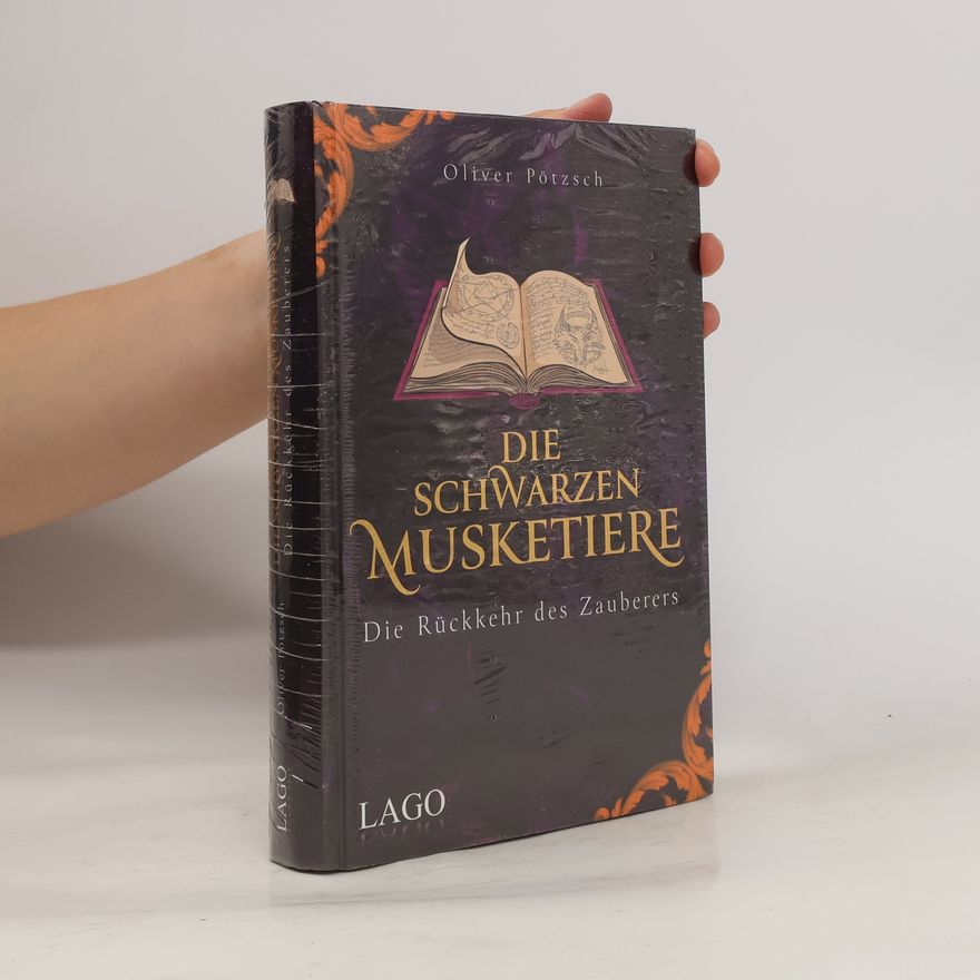 Oliver Pötzsch Die Schwarzen Musketiere