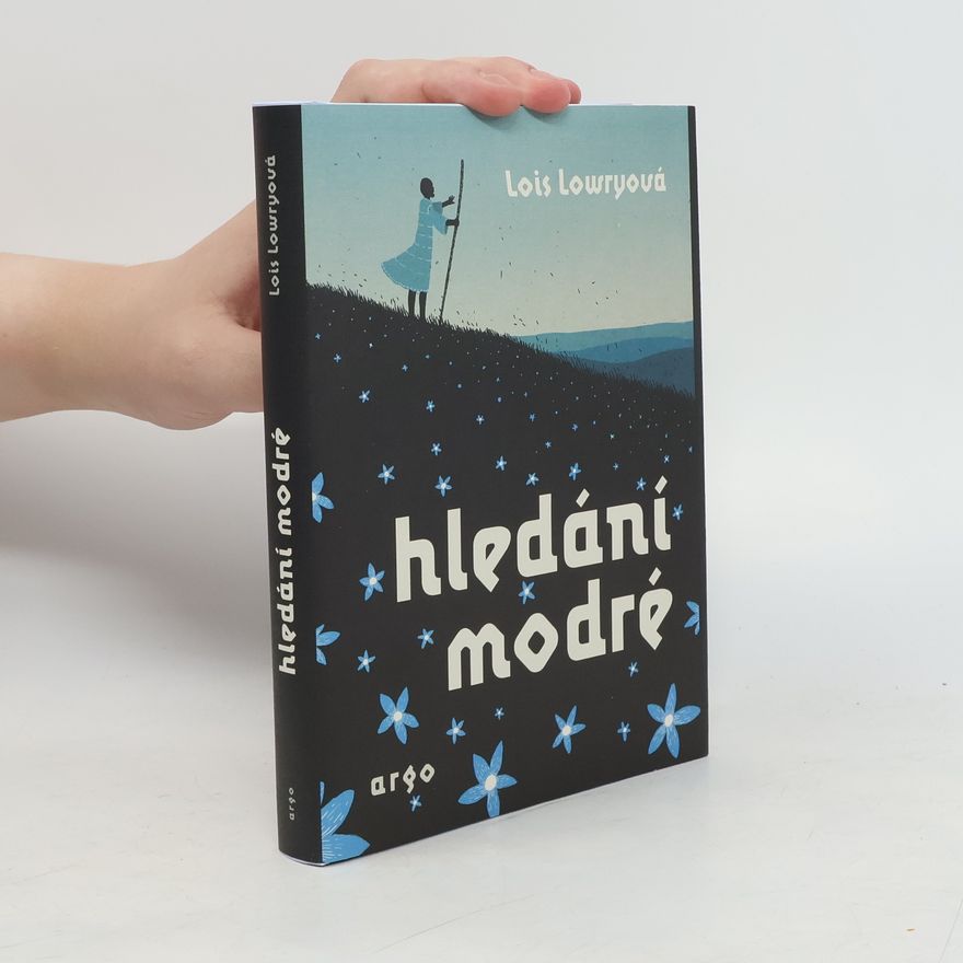 Lois Lowry Hledání modré
