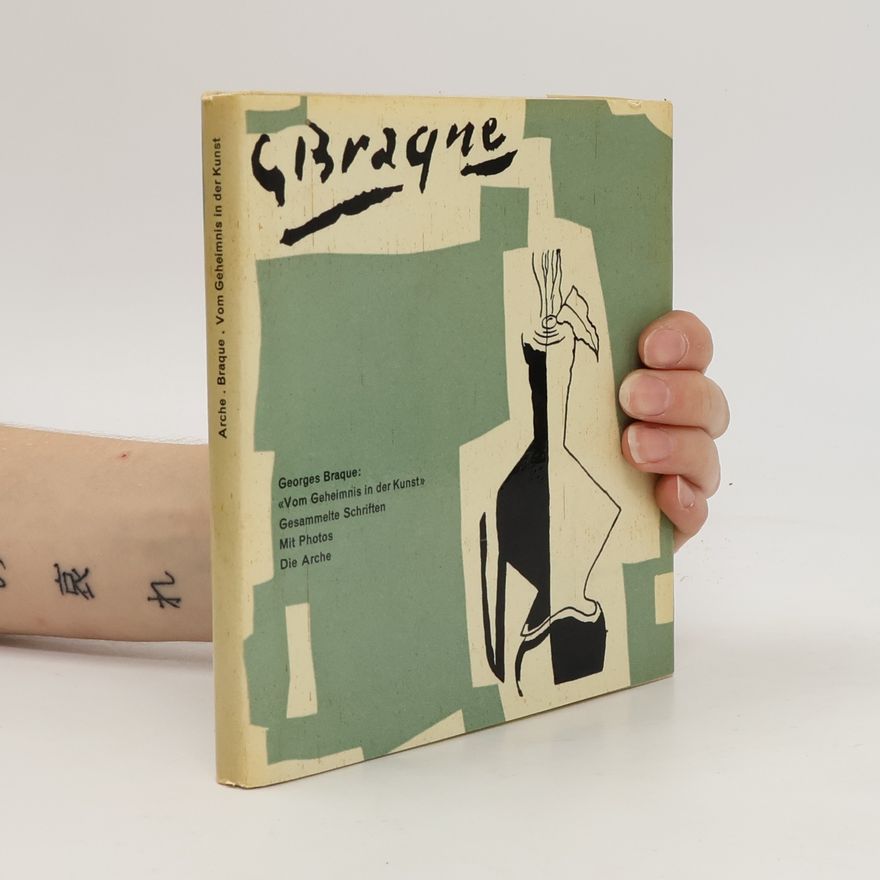 Georges Braque Vom Gehemnis in der Kunst
