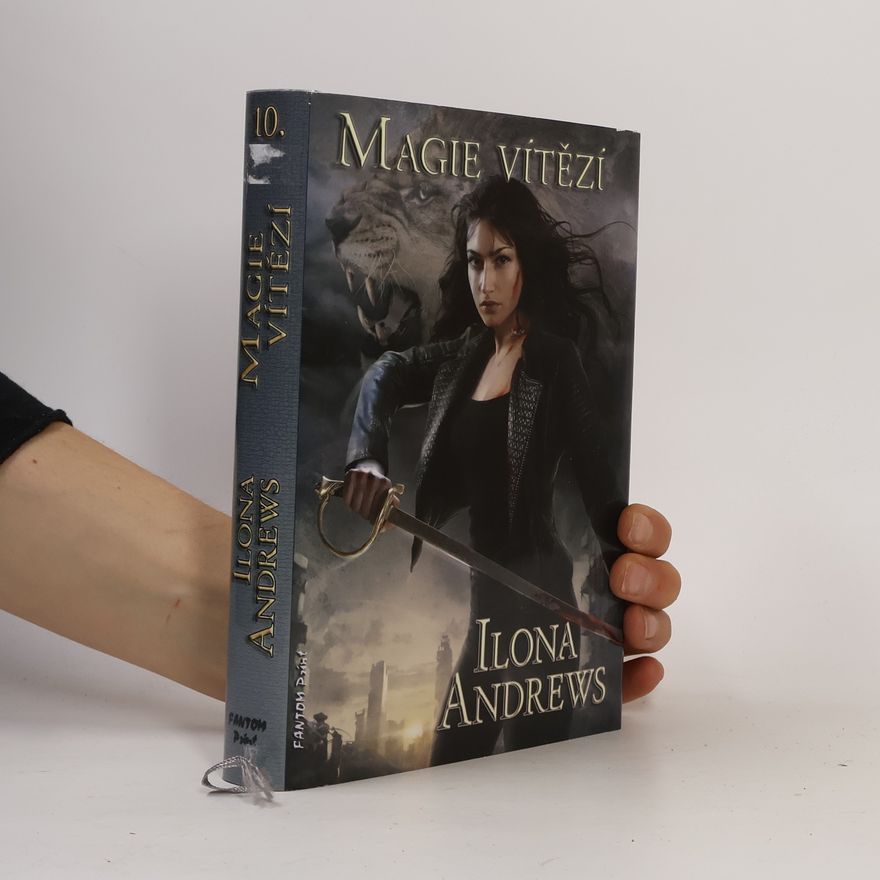 Ilona Andrews Magie vítězí