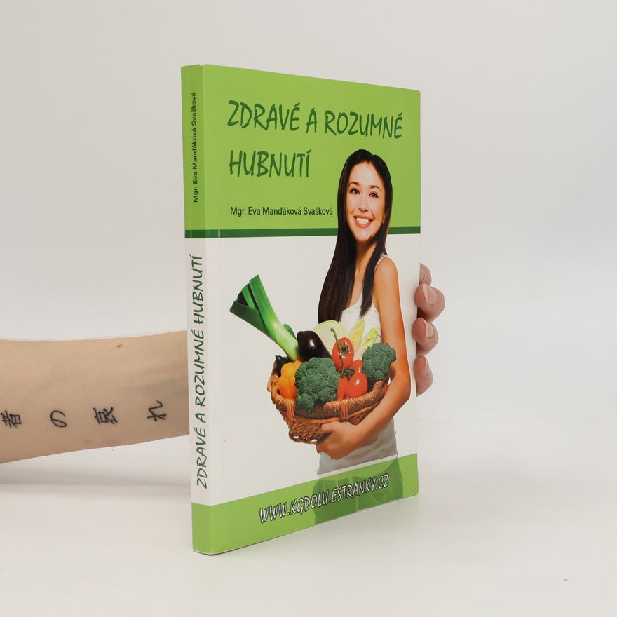 Eva Manďáková Svašková Zdravé a rozumné hubnutí