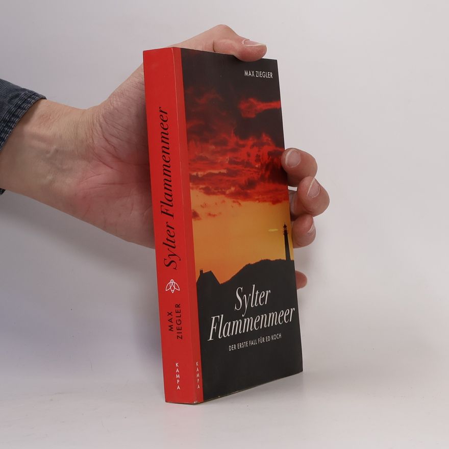 Max Ziegler Sylter Flammenmeer