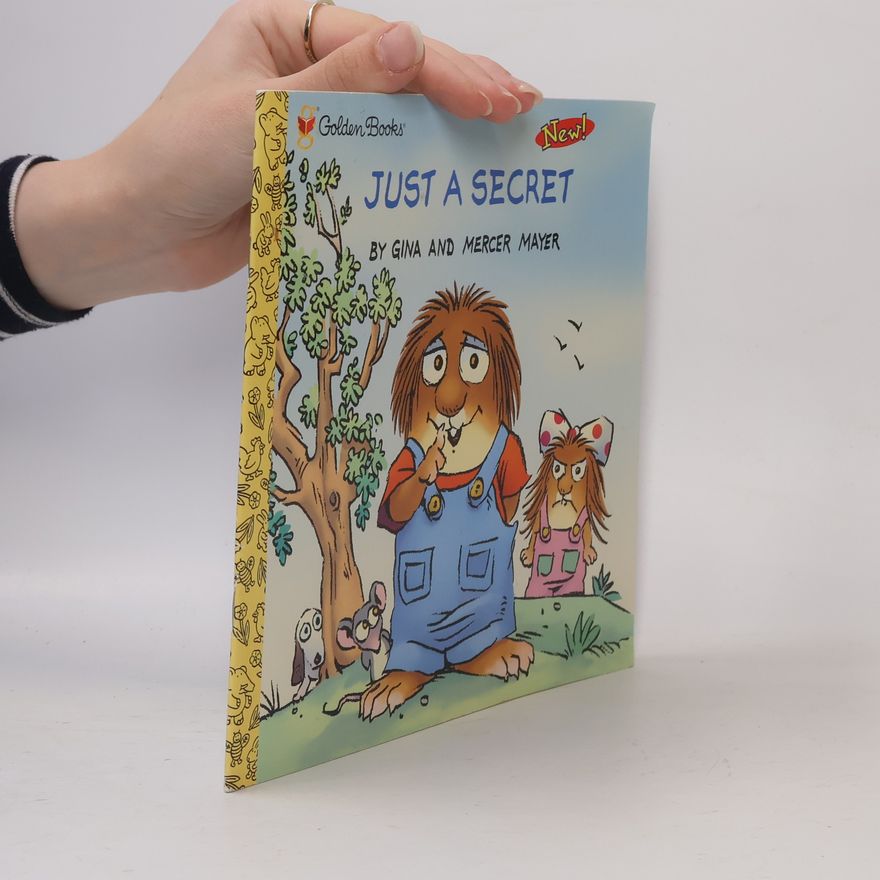 Gina Mayer Little Critter: Just a Secret
