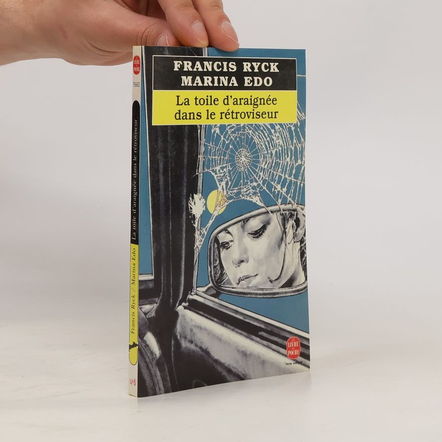 Marina Edo Livre de Poche: La toile d'araignée dans le rétroviseur - Texte intégral