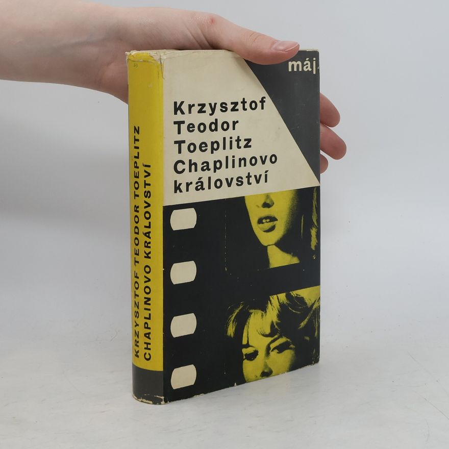 Krzysztof Teodor Toeplitz Chaplinovo kralovství