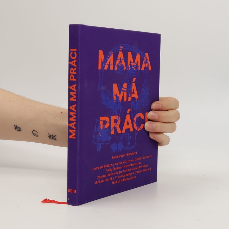 Šárka Kabátová Máma má práci