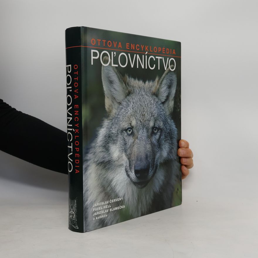 Kolektiv autorů Poľovníctvo : Ottova encyklopédia