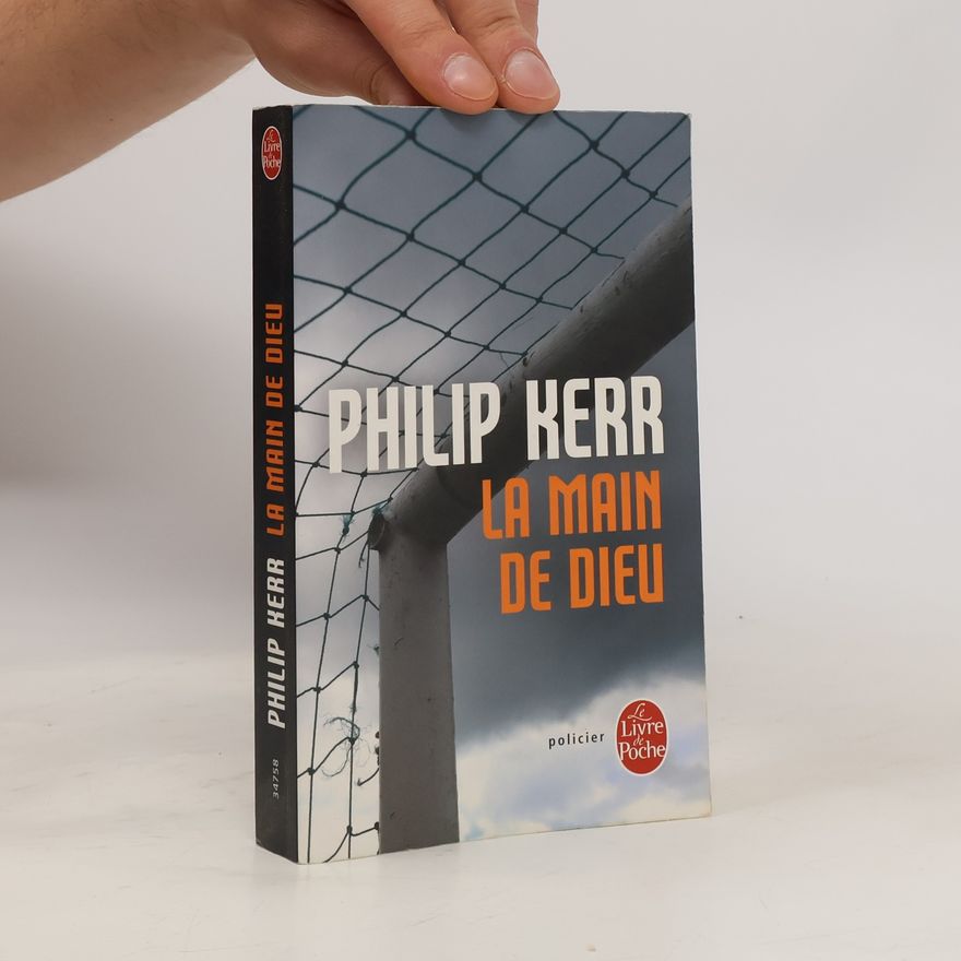 Philip Kerr La Main de Dieu