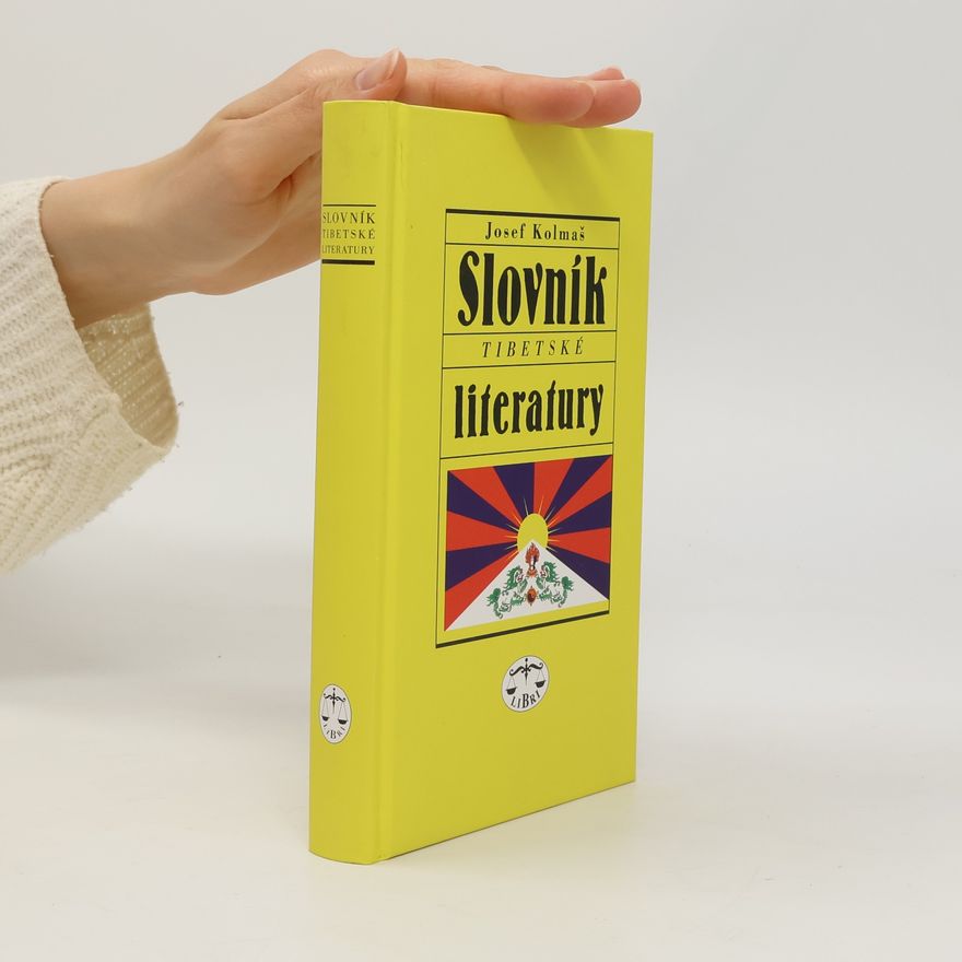 Josef Kolmaš Slovník tibetské literatury