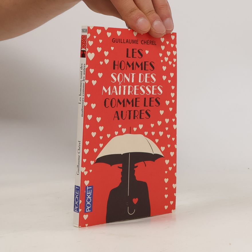Chérel Guillaume Les hommes sont des maîtresses comme les autres