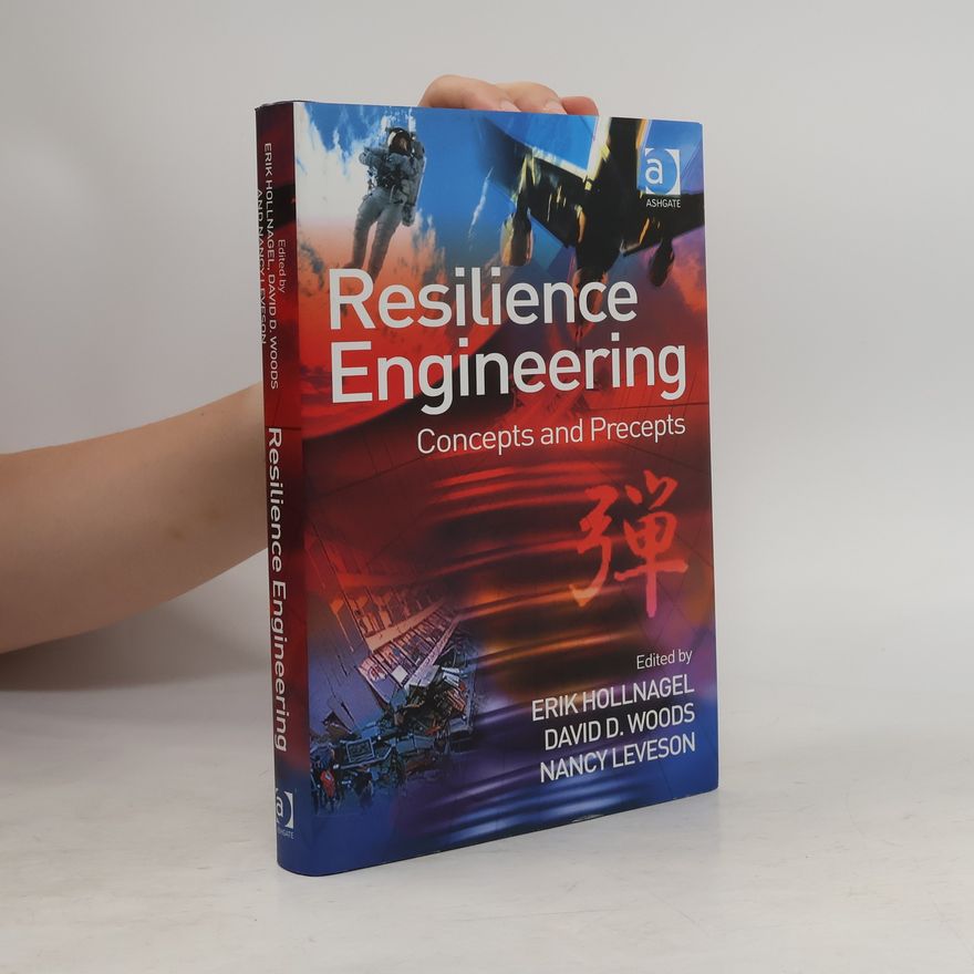 David D. Woods Resilience Engineering