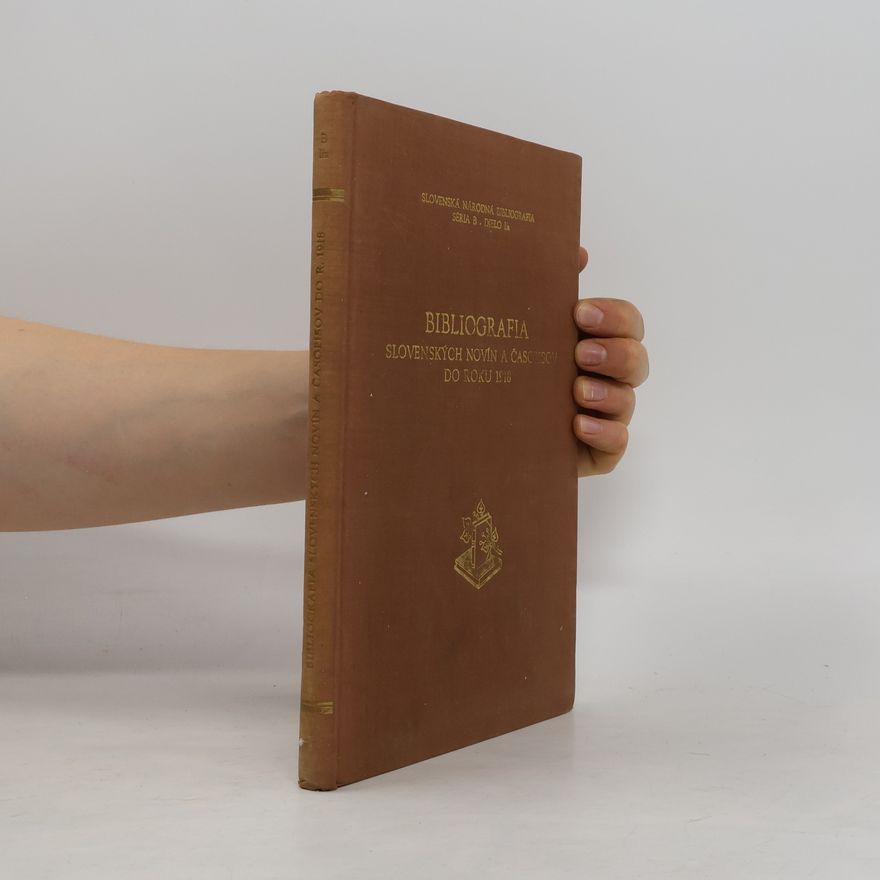 Michal Potemra Bibliografia slovenských novín a časopisov do roku 1918