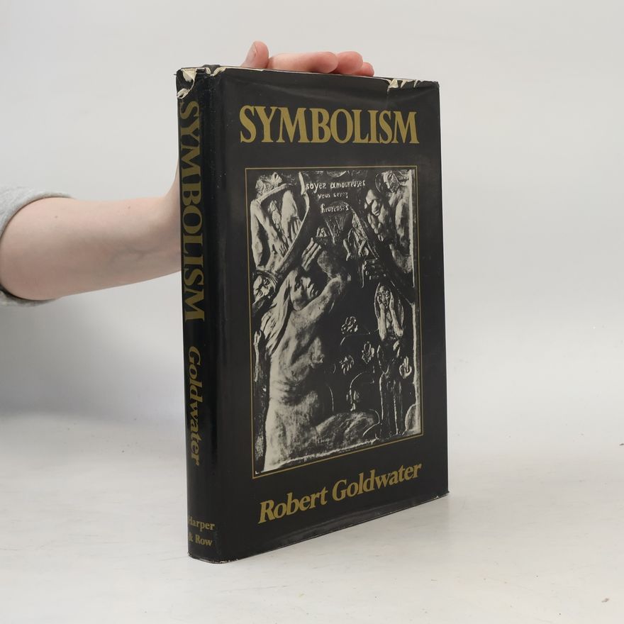 Robert Goldwater Symbolism