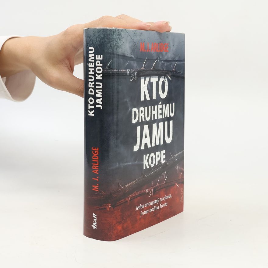Matthew J. Arlidge Kto druhému jamu kope